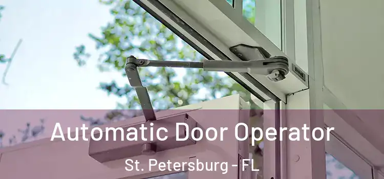  Automatic Door Operator St. Petersburg - FL