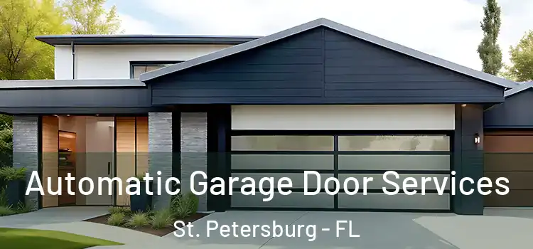  Automatic Garage Door Services St. Petersburg - FL