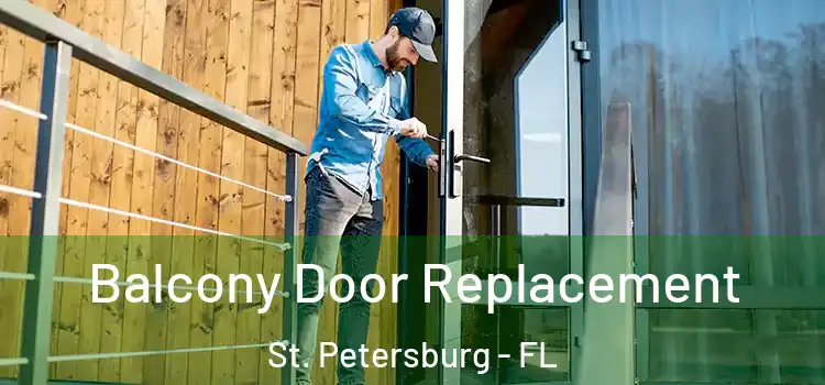  Balcony Door Replacement St. Petersburg - FL