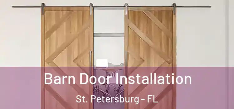  Barn Door Installation St. Petersburg - FL