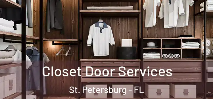 Closet Door Services St. Petersburg - FL