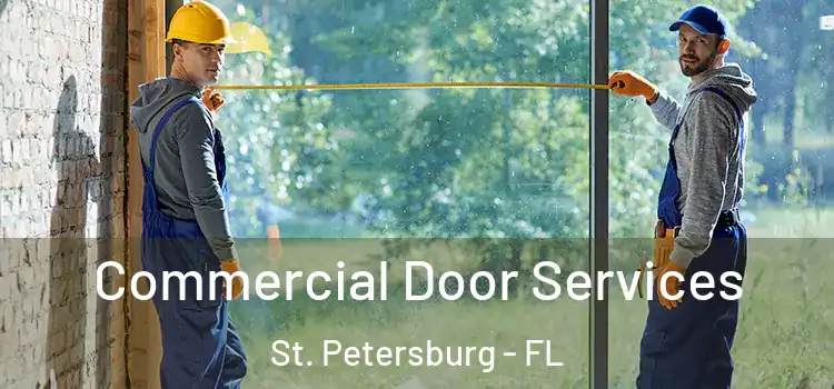 Commercial Door Services St. Petersburg - FL