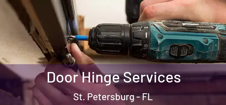  Door Hinge Services St. Petersburg - FL