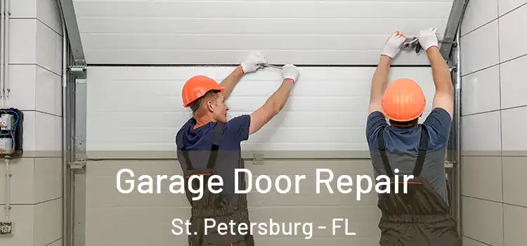  Garage Door Repair St. Petersburg - FL