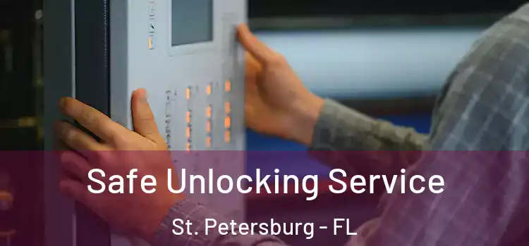  Safe Unlocking Service St. Petersburg - FL
