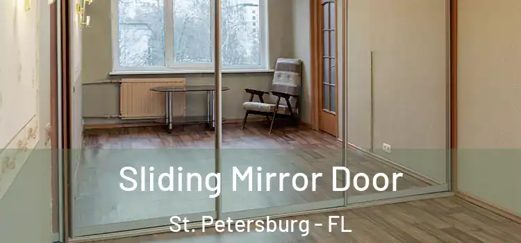  Sliding Mirror Door St. Petersburg - FL