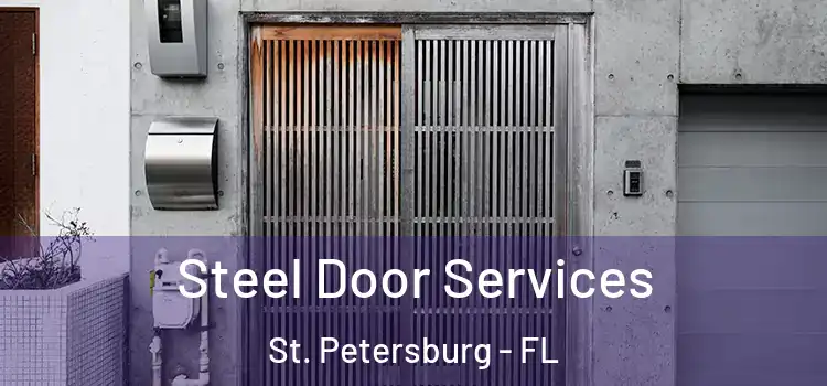 Steel Door Services St. Petersburg - FL